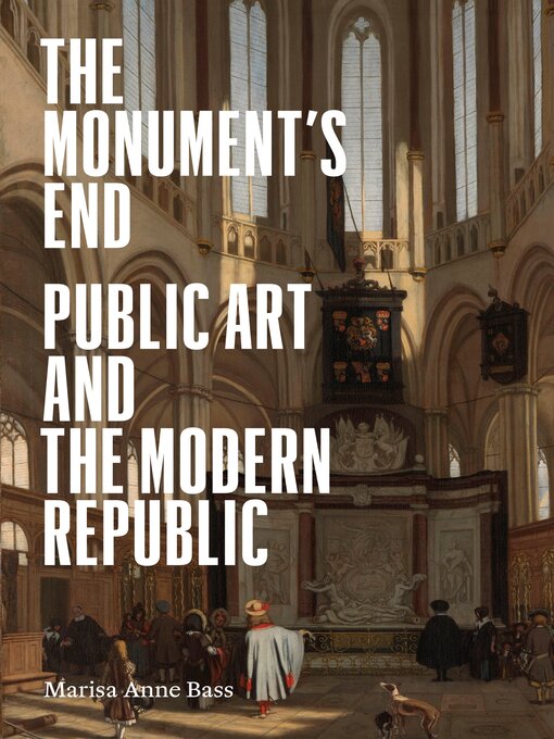 Title details for The Monument's End by Marisa Anne Bass - Available